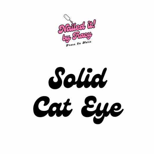 Solid Cat Eye
